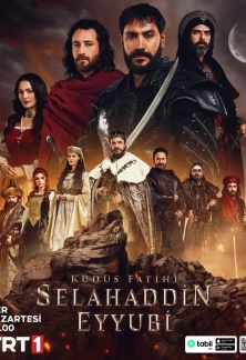 Турецкий сериал Завоеватель Иерусалима: Салахаддин Айюби
