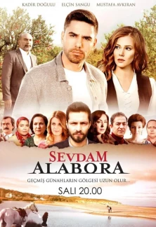 Турецкий сериал Любовь моя, Алабора