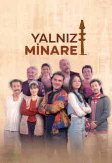 Турецкий сериал Одинокий минарет